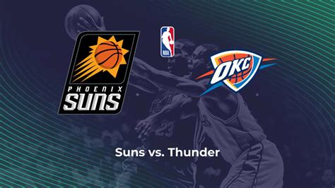 thunder suns odds|Phoenix Suns at Oklahoma City Thunder odds, picks .